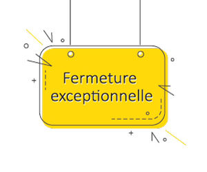 Fermeture exceptionnelle de l’ensemble des service