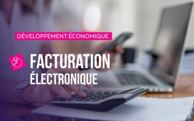 Facturation électronique : les entreprises du territoire se préparent