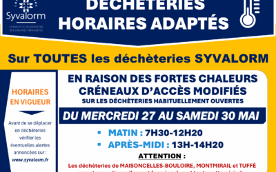 Fortes chaleurs – Horaires des déchèteries adaptés jusqu&rsquo;au samedi 30 mai